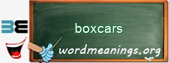 WordMeaning blackboard for boxcars